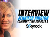 Interview Red Carpet de Jennifer Aniston "Comment tuer son boss 2 ?"