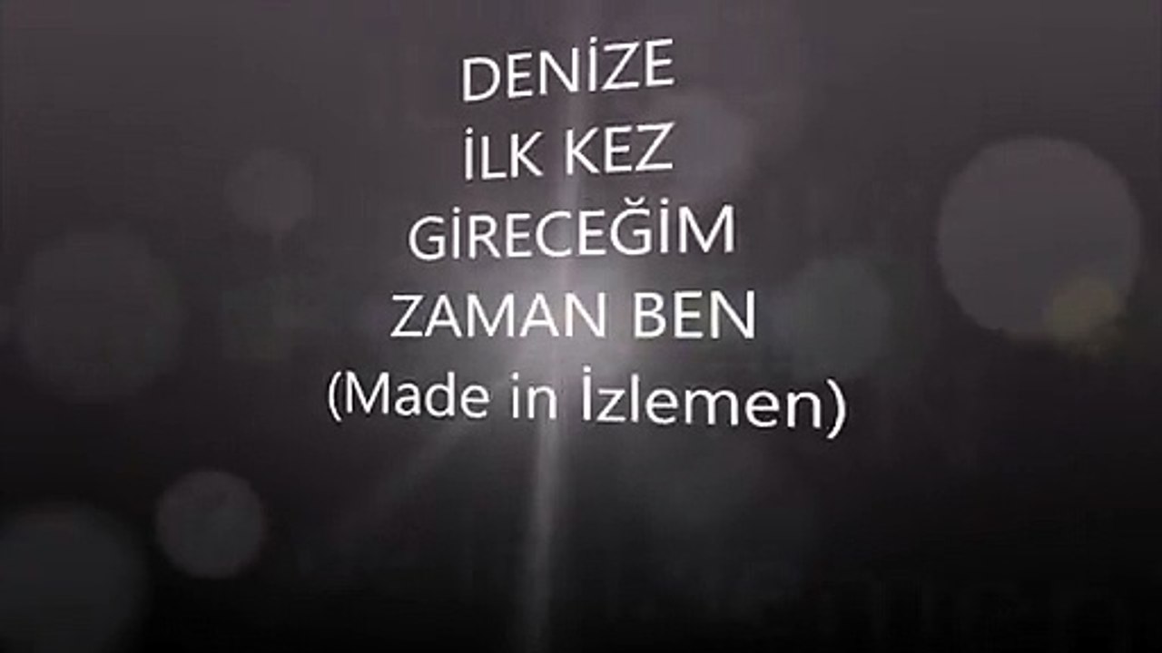 Denize ilk kez gireceğim zaman ben