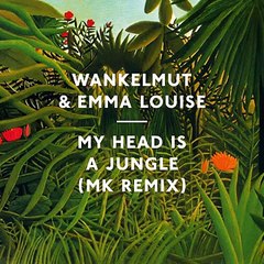 Wankelmut & Emma Louise - My Head Is a Jungle (MK Remix) [Radio Edit] ♫ MP3 ♫