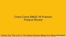 Crane Cams 69622-16 Pushrod Review