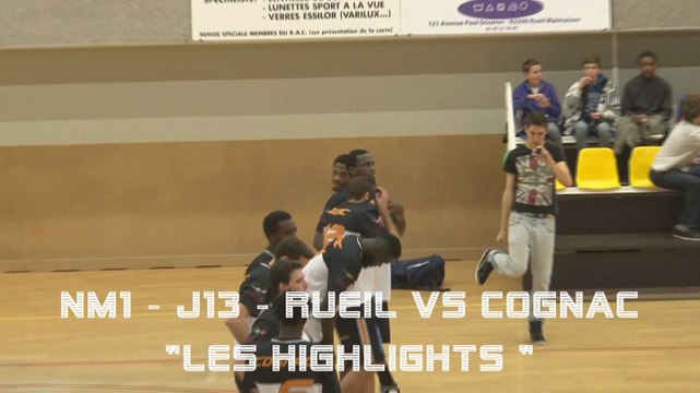 Basket NM1 - J13 - Rueil vs Cognac - Les Highlights