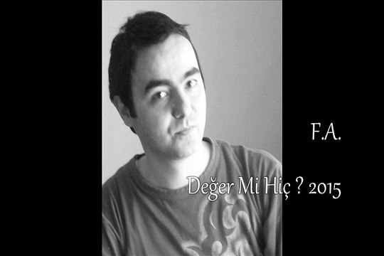 Fatih Aslantaş - Değer Mi Hiç 2015