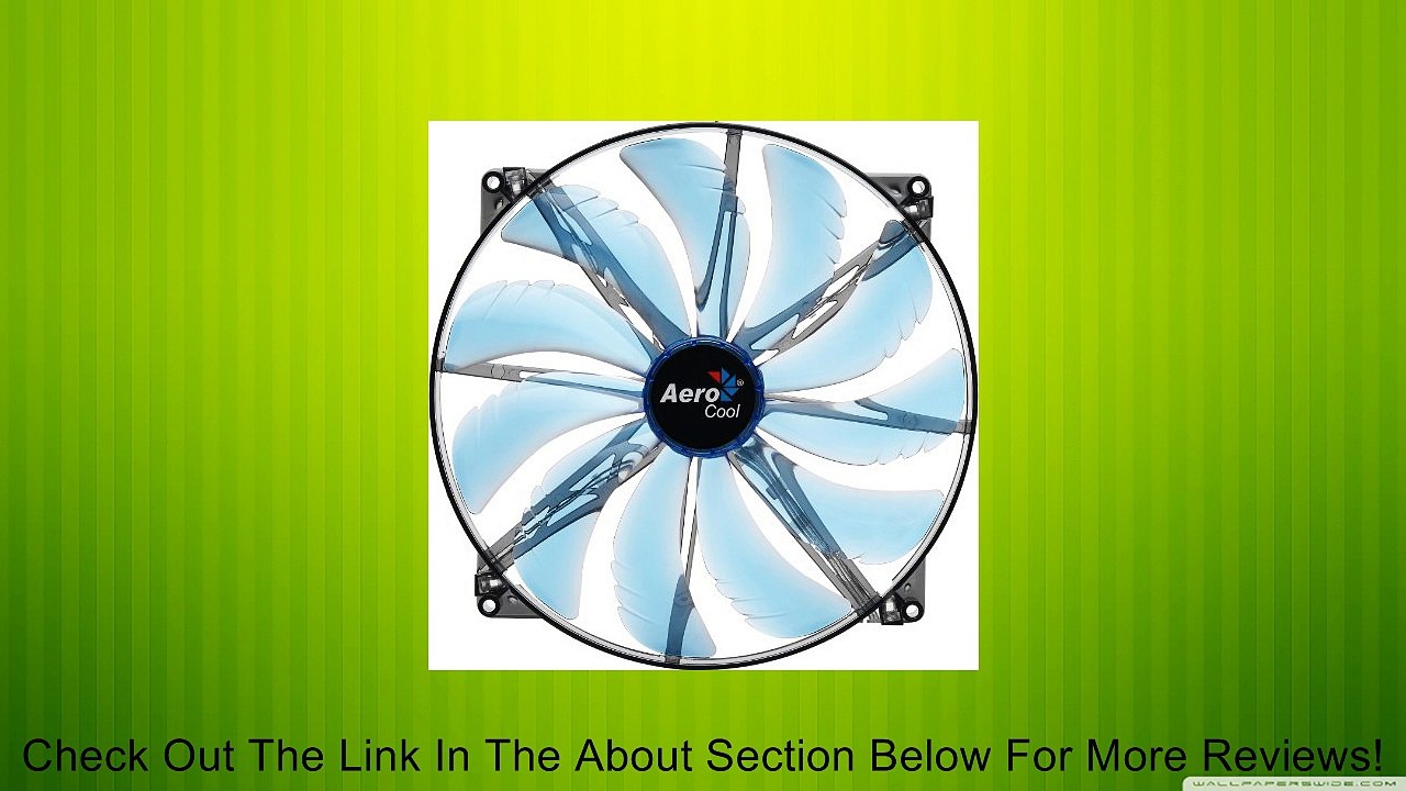 AeroCool Silent Master 200mm Blue LED Cooling Fan EN55642 Review