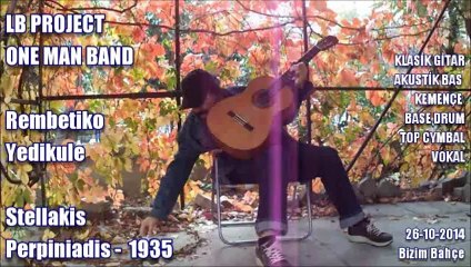 YEDİKULE version 2-Η φωνή του αργιλέ -LB Project - One Man Band