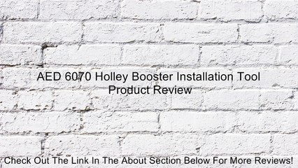 AED 6070 Holley Booster Installation Tool Review