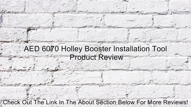 AED 6070 Holley Booster Installation Tool Review