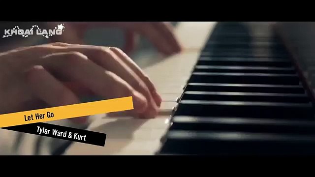[Lyrics+Vietsub] Let Her Go - Tyler Ward & Kurt Schneider