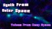 SYNTH FROM OUTER SPACE - VOICES FROM DEEP SPACE (Cosmic,Relax,Meditation,Sounds)