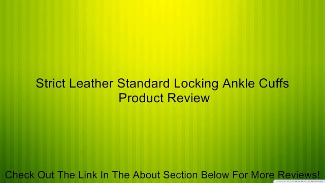 Strict Leather Standard Locking Ankle Cuffs Review