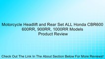 Motorcycle Headlift and Rear Set ALL Honda CBR600 600RR, 900RR, 1000RR Models Review