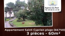 A vendre - appartement - Saint-Cyprien plage (66750) - 3 pièces - 61m²