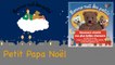 Bonne Nuit Les Petits - Petit Papa Noël (Son Officiel)