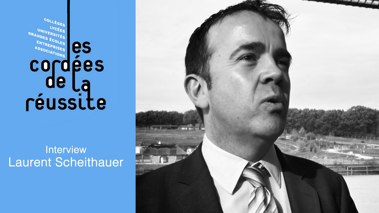 Cordées de la réussite - Laurent Scheithauer