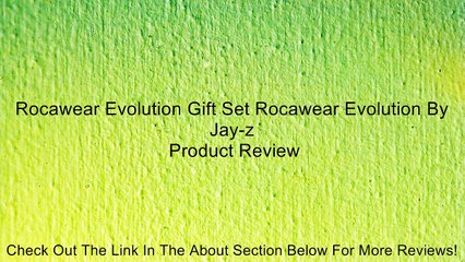 Rocawear Evolution Gift Set Rocawear Evolution By Jay-z Review