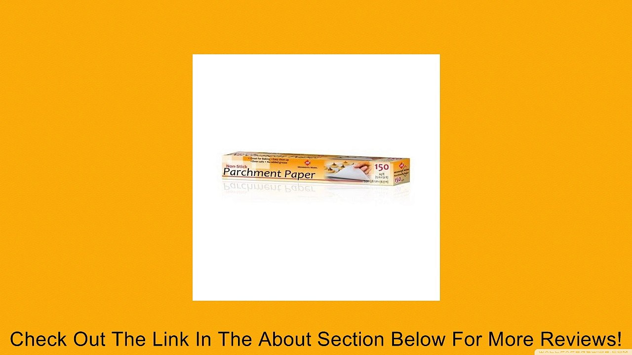 Members Mark Parchment Paper - 150 Sq. Ft. Review