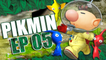 Pikmin 1 Let's Play - Episode 5