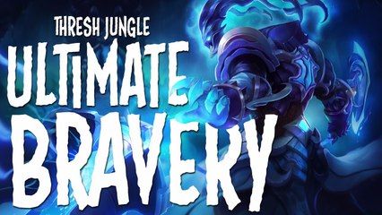 THRESH JUNGLE ULTIMATE BRAVERY