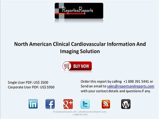 North American Clinical Cardiovascular Information And Imaging Solution