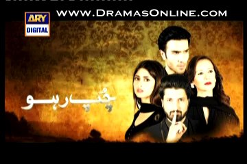Chup Raho Episode 15 - Full Drama 9th December 2014