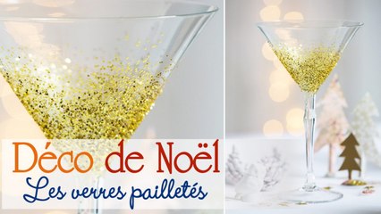 Customiser ses verres avec des paillettes pour Noël - DIY déco