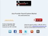 Asian Provider Payroll System Market Growth Rate is projected to grow at 7.4% CAGR