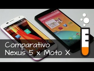 Nexus 5 x Moto X - Vídeo Comparativo Brasil