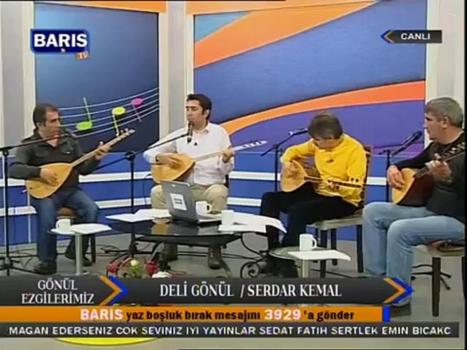 SERDAR KEMAL DELİ GÖNÜL FERYAT ETME