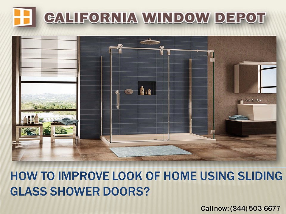 How to improve look of home using Sliding glass shower doors