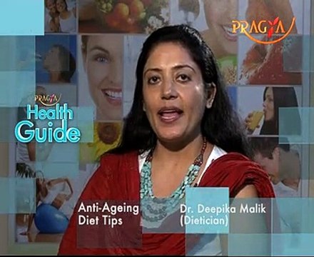 Anti-Ageing Diet Plan That Will Help You-Dr. Deepika Malik(Dietitian)
