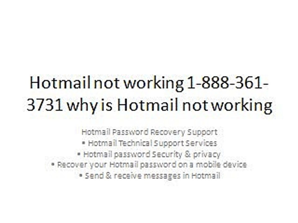 Hotmail not working 1-888-361-3731 why is Hotmail not working