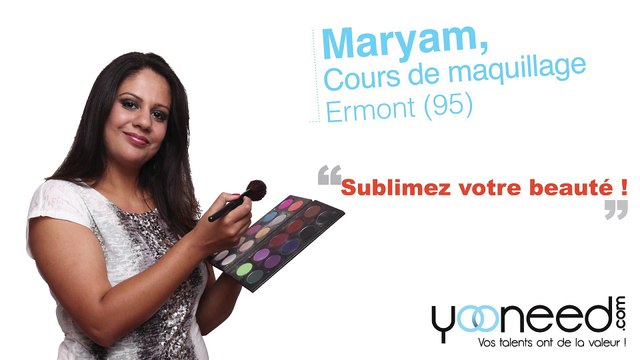 Cours de maquillage à Ermont (95120 _ Val d'Oise) avec Maryam - Yooneed