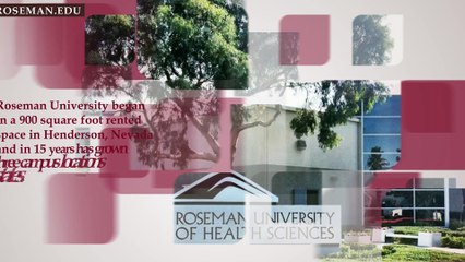 Roseman University Began in a 900 square foot Rented Space in Henderson