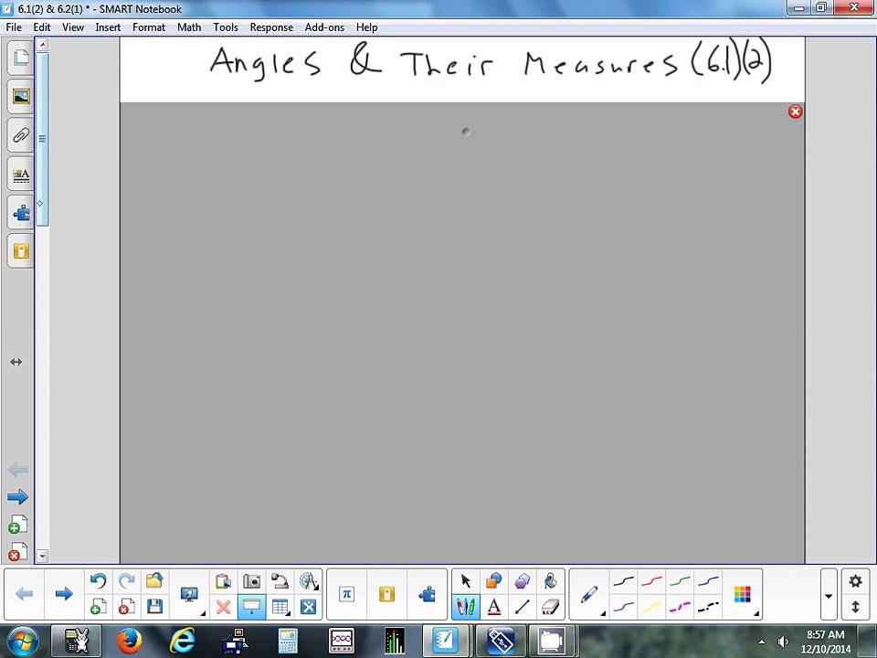 6.1(2) & 6.2(1) Angles & Their Measures & Unit Circle Trig 12-10-14