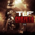 TLF - Godzilla ♫ 320 kbps ♫