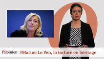 #tweetclash : #Marine Le Pen, la torture en héritage