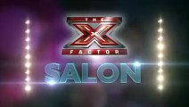 Get your X Factor gossip in the TRESemmé Hair Salon - The X Factor UK 2013 -official channel