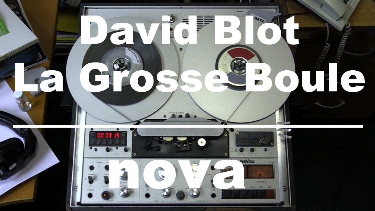 David Blot dans La Grosse Boule (1995) : Les Archives de Radio Nova