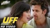 UFF Official Video - Bang Bang -Hrithik Roshan & Katrina Kaif - HD