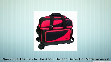 BSI Double Ball Roller Bowling Bag Review