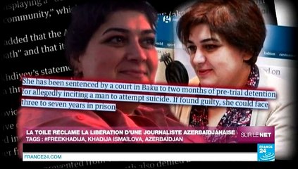 La Toile réclame la libération d'une journaliste azerbaïdjanaise
