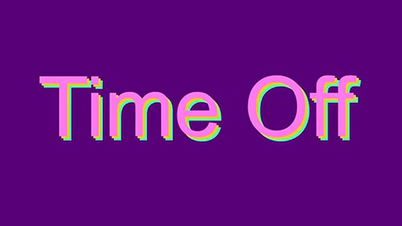 How to Pronounce Time Off