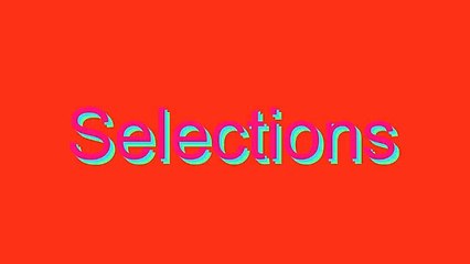 How to Pronounce Selections