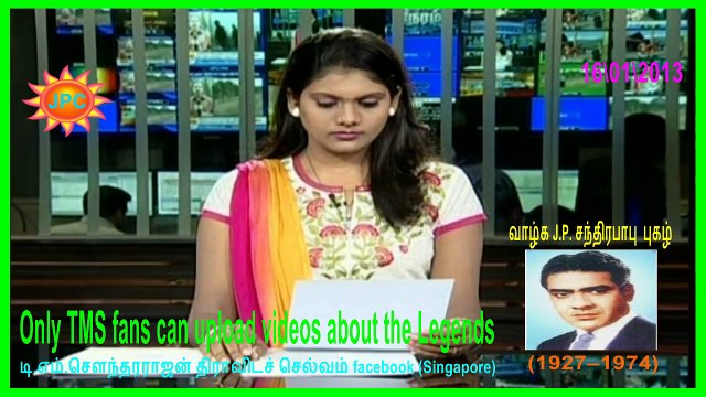 J. P. Chandrababu Legend Only TMS fans can upload videos about the Legends 17012013