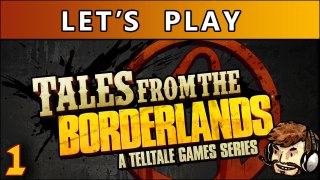 JSmith Plays Tales From the Borderlands! Part 1/2