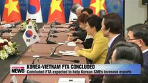 Korea, Vietnam announce conclusion of bilateral FTA