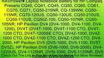 RAVPower� Laptop Notebook Battery for HP Compaq Presario CQ40, CQ41, CQ45, CQ50, CQ60, CQ61, CQ70, CQ71, CQ50-215NR, CQ-139WM, CQ50-115NR, CQ70-120US, CQ50-130US, CQ50-210US, CQ50-110US, CQ50Z-100, CQ50-107NR, CQ50-105NR; HP Pavilion DV4 (DV4-1000, DV4-11