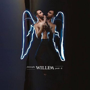 Christophe Willem - Parait-il (chronique album)