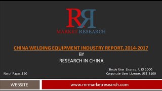 China Welding Equipment Industry Report 2014-2017