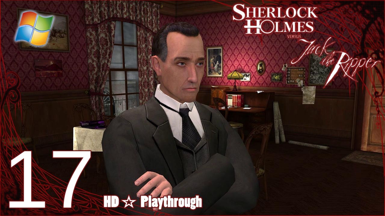 Sherlock Holmes VS Jack the Ripper (PC) - Pt.17