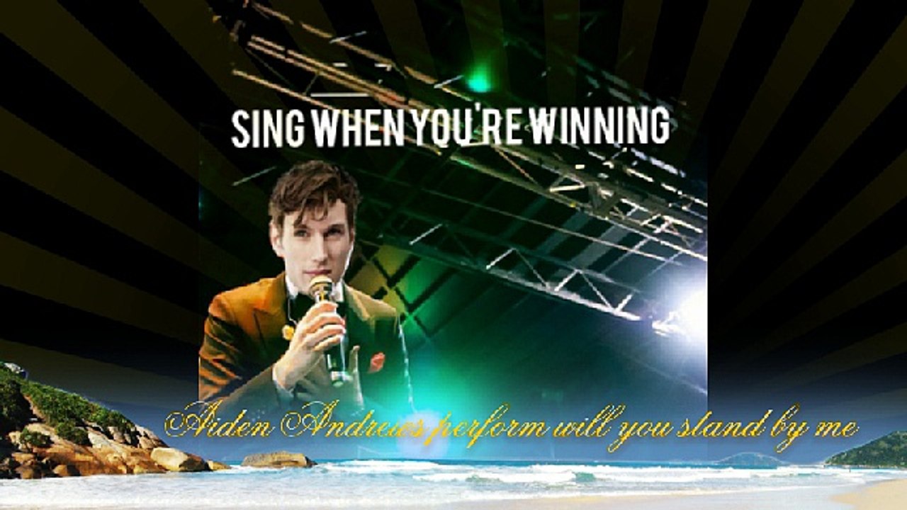 Aiden Andrews perfoms will you stand by me